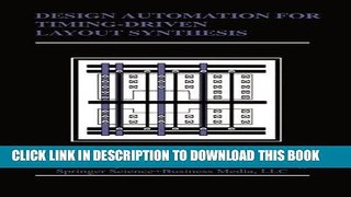 Read Now Design Automation for Timing-Driven Layout Synthesis (The Springer International Series