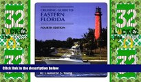 Must Have PDF  Cruising Guide to Eastern Florida  Full Read Most Wanted