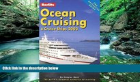 Big Deals  Ocean Cruising   Cruise Ships (Berlitz Complete Guide to Cruising   Cruise Ships)  Full