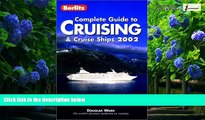 Big Deals  Berlitz Complete Guide to Cruising and Cruise Ships (2002) (Berlitz Complete Guide to