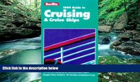 Big Deals  Berlitz 1999 Complete Guide to Cruising and Cruise Ships (Berlitz Complete Guide to