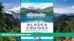 READ FULL  Frommer s Alaska Cruises and Ports of Call 2011 (Frommer s Cruises)  READ Ebook Full