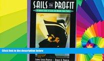 READ FULL  Sails for Profit: A Complete Guide to Selling and Booking Cruise Travel  READ Ebook