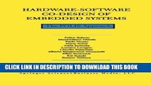 Read Now Hardware-Software Co-Design of Embedded Systems: The POLIS Approach (The Springer