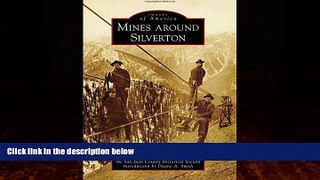 Books to Read  Mines Around Silverton (Images of America)  Best Seller Books Best Seller