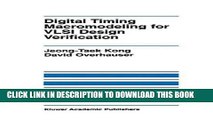 Read Now Digital Timing Macromodeling for VLSI Design Verification (The Springer International