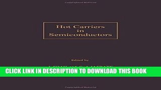 Read Now Hot Carriers in Semiconductors. Proceedings of the Fifth International Conference 20-24