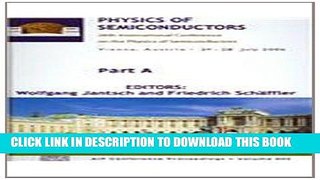 Read Now Physics of Semiconductors: 28th International Conference on the Physics of