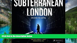 Full [PDF]  Subterranean London: Cracking the Capital  Premium PDF Full Ebook
