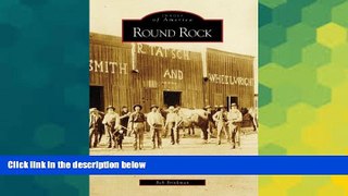 Must Have  Round Rock (TX) (Images of America)  READ Ebook Full Ebook