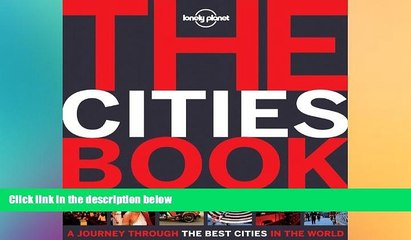 Must Have  The Cities Book Mini: A Journey Through the Best Cities in the World (Lonely Planet