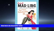 Free [PDF] Downlaod  Test Your Relationship IQ (Adult Mad Libs)  FREE BOOOK ONLINE