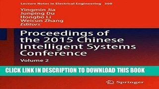 Read Now Proceedings of the 2015 Chinese Intelligent Systems Conference: Volume 2 (Lecture Notes