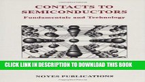 Read Now Contacts to Semiconductors: Fundamentals and Technology (Materials Science and Process