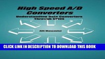 Read Now High Speed A/D Converters: Understanding Data Converters Through SPICE (The Springer