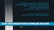 Read Now Computer-Aided Design Techniques for Low Power Sequential Logic Circuits (The Springer