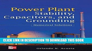 Read Now Power Plant Stability Capacitors and Grounding: Numerical Solutions Download Book
