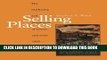 Read Now Selling Places: The Marketing and Promotion of Towns and Cities 1850-2000 (Planning,