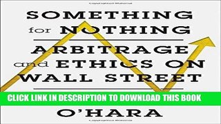 [PDF] Something for Nothing: Arbitrage and Ethics on Wall Street Popular Online