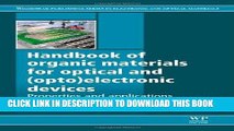 Read Now Handbook of Organic Materials for Optical and (Opto)Electronic Devices: Properties and