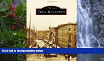 Deals in Books  Troy Revisited (Images of America)  Premium Ebooks Online Ebooks