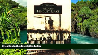 READ FULL  Around Findley Lake (NY)   (Images of America)  READ Ebook Full Ebook