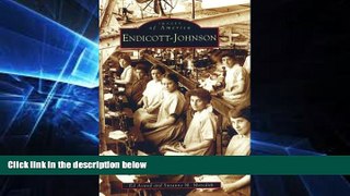 READ FULL  Endicott-Johnson  (NY)  (Images of America)  READ Ebook Full Ebook