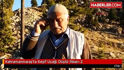 Kahramanmaraş'ta Keşif Uçağı Düştü Ihbarı-2