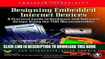 Read Now Designing Embedded Internet Devices (Embedded Technology) PDF Online