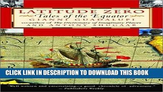Read Now Latitude Zero: Tales of the Equator Download Online