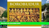 Big Deals  Borobudur: Golden Tales of the Buddhas (Periplus travel guides)  Full Ebooks Best Seller