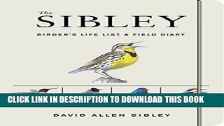 [PDF] The Sibley Birder s Life List and Field Diary Full Online