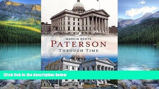 Big Deals  Paterson Through Time (America Through Time)  Full Ebooks Best Seller