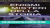 Read Now Enigmi e misteri della storia. La veritÃ  svelata Download Online