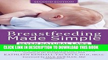 [PDF] Breastfeeding Made Simple: Seven Natural Laws for Nursing Mothers Popular Colection