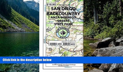 READ NOW  Recreation Map of the San Diego Backcountry: Waterproof, synthetic paper (Tom Harrison