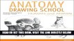 [EBOOK] DOWNLOAD Anatomy Drawing School: Human and Animal PDF