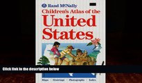 Big Deals  Rand McNally Children s Atlas of the United States  Full Ebooks Most Wanted