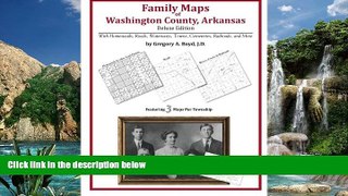 Books to Read  Family Maps of Washington County, Arkansas  Full Ebooks Most Wanted
