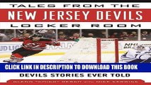 [PDF] Tales from the New Jersey Devils Locker Room: A Collection of the Greatest Devils Stories