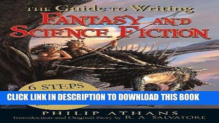 [Ebook] The Guide to Writing Fantasy and Science Fiction: 6 Steps to Writing and Publishing Your