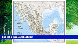 Big Deals  Mexico Classic [Laminated] (National Geographic Reference Map)  Full Ebooks Best Seller