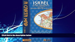 Big Deals  Carta s Israel Super Touring Map  Best Seller Books Most Wanted