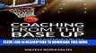 [Ebook] Coaching from the base up: Transformative basketball drills and practice plans from expert