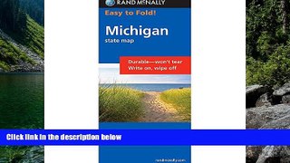 Deals in Books  Rand McNally Easy to Fold: Michigan (Laminated) (Rand McNally Easyfinder)  READ