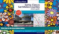 Must Have  The Thomas Guide Santa Clara   San Mateo Counties Street Guide (Thomas Guide Santa