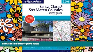 Must Have  The Thomas Guide Santa Clara   San Mateo Counties Street Guide (Thomas Guide Santa