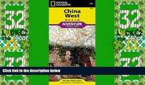 Big Deals  China West (National Geographic Adventure Map)  Best Seller Books Best Seller