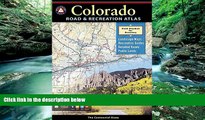 Big Deals  Colorado Road and Recreation Atlas (Benchmark Atlas)  Full Ebooks Most Wanted