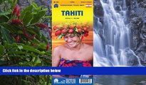 Full Online [PDF]  Tahiti 1:100,000 Travel Map (International Travel Maps)  READ PDF Full PDF